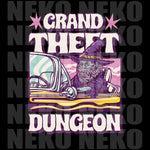 Grand Theft Dungeon DTF Transfer